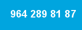 964 289 81 87